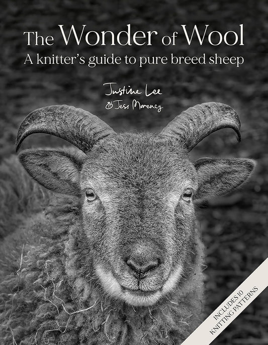 The Wonder of Wool- A knitter's guide to pure breed sheep by Justine Lee (Author)