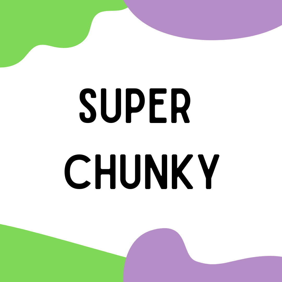 Super Chunky