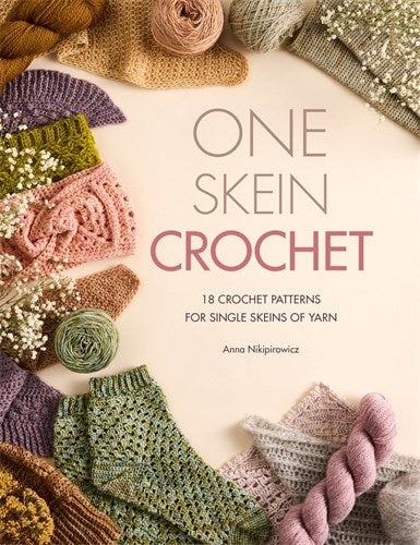 One-Skein Crochet by Anna Nikipirowicz