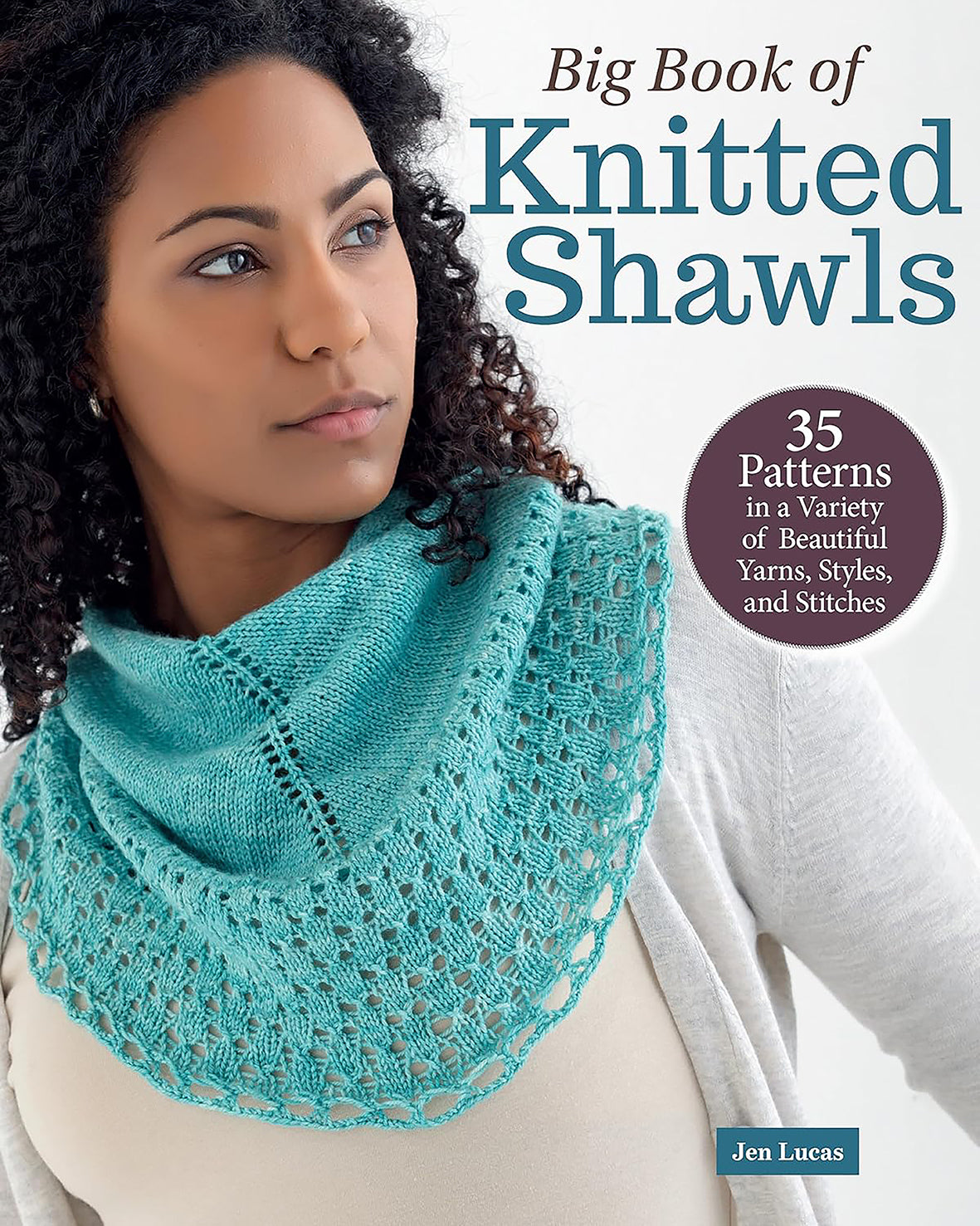 Big Book of Knitted Shawls by Jen Lucas