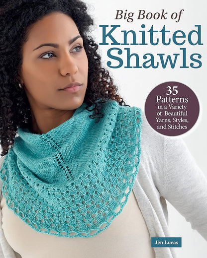 Big Book of Knitted Shawls by Jen Lucas