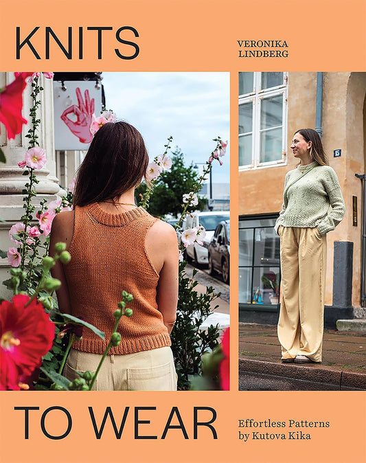 Knits to Wear - Effortless Patterns by Kutova Kika