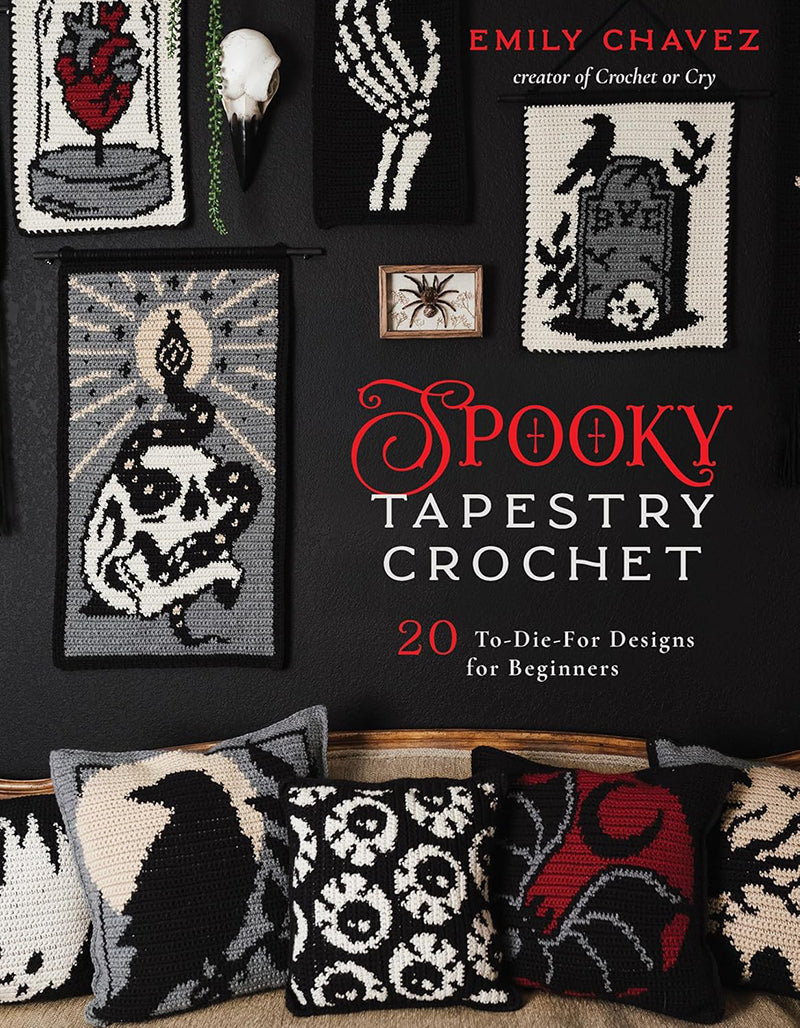 Spooky Tapestry Crochet - 20 To-Die-For Designs for Beginners by Emily Chavez